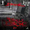 Dice - Mentally Destroyed - EP