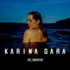 Karina Gara - Ледяное - Single